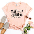 Camiseta de "Adicta al maquillaje"
