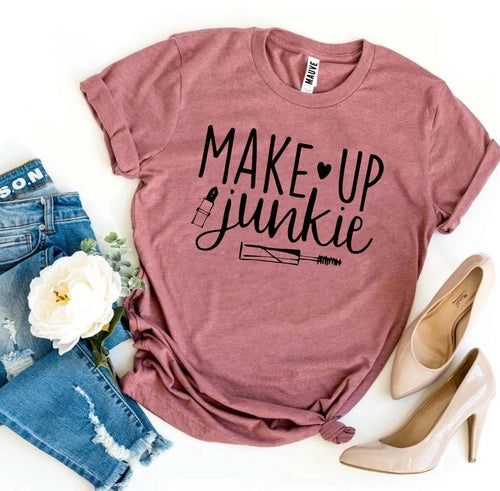 Camiseta de "Adicta al maquillaje"